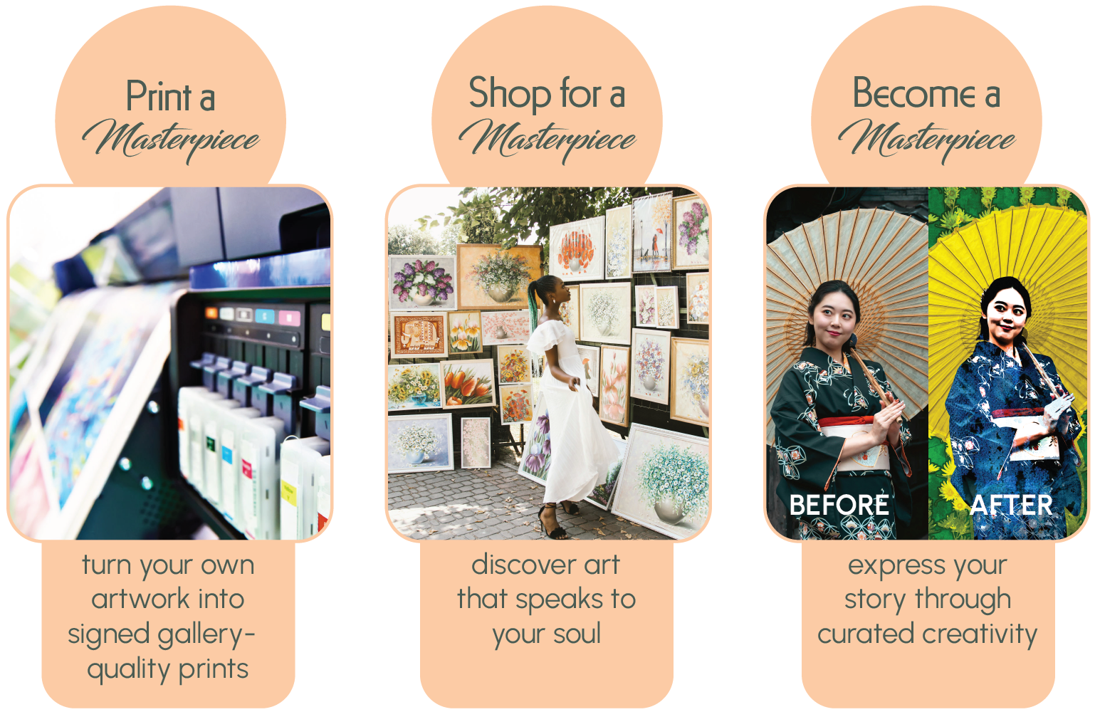 Print, Shop or Become a Masterpiece